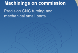 Machinings on commission - Precision CNC turning and mechanical small parts